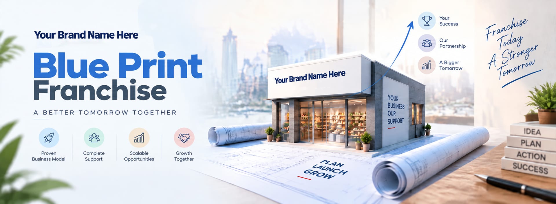 Blue Print Franchise — a better tomorrow together. Your brand name here, on a proven business model with complete support, scalable opportunities and growth together.